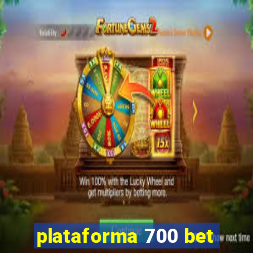 plataforma 700 bet